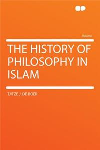 The History of Philosophy in Islam