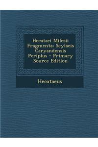 Hecataei Milesii Fragmenta