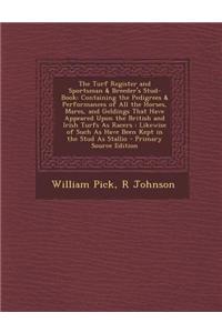 The Turf Register and Sportsman & Breeder's Stud-Book