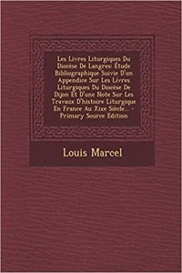 Les Livres Liturgiques Du Diocèse De Langres