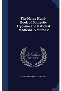 Home Hand-Book of Domestic Hygiene and Rational Medicine, Volume 2