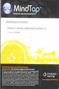 Mindtap Economics, 2 Terms (12 Months) Printed Access Card for Sexton's Exploring Economics, 7th