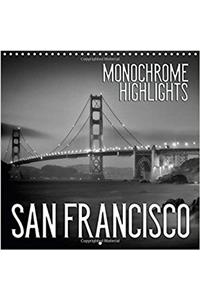 San Francisco Monochrome Highlights 2017