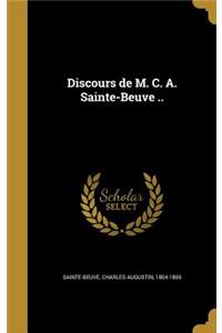 Discours de M. C. A. Sainte-Beuve ..
