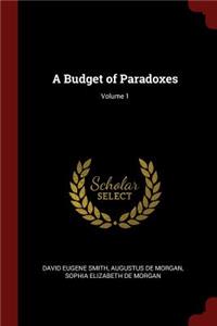 A Budget of Paradoxes; Volume 1