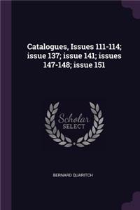 Catalogues, Issues 111-114; issue 137; issue 141; issues 147-148; issue 151