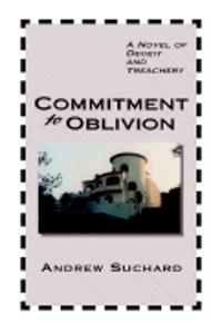Commitment to Oblivion