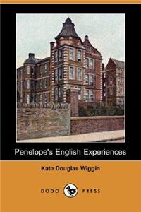 Penelope's English Experiences (Dodo Press)