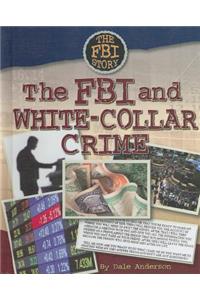 The FBI and White-Collar Crime