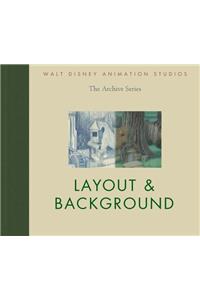 Walt Disney Animation Studios the Archive Series Layout & Background