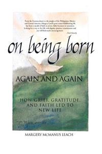 On Being Born Again and Again