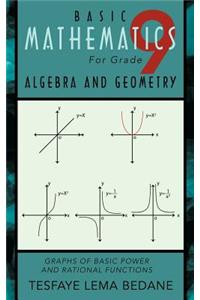 BASIC MATHEMATICS For Grade 9 ALGEBRA AND GEOMETRY