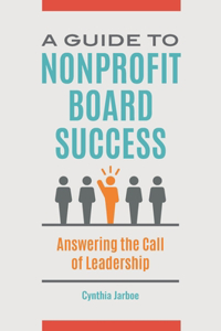 A Guide to Nonprofit Board Success