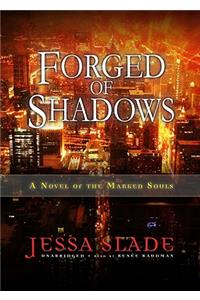 Forged of Shadows