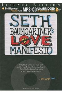 Seth Baumgartner's Love Manifesto