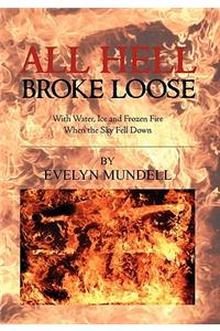 All Hell Broke Loose