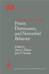 Power, Dominance, and Nonverbal Behavior