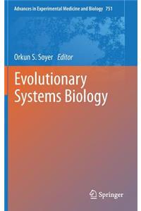 Evolutionary Systems Biology