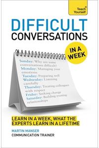 Difficult Conversations In A Week