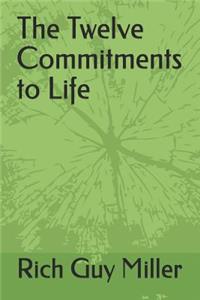 Twelve Commitments to Life