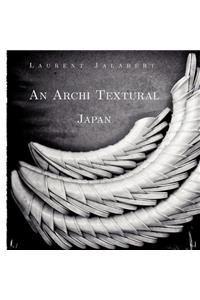 Archi Textural - Japan
