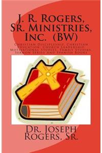 J. R. Rogers, Sr. Ministries, Inc. (BW)
