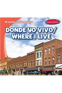 Donde Yo Vivo / Where I Live