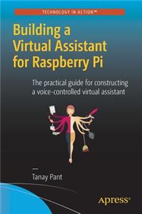 Building a Virtual Assistant for Raspberry Pi