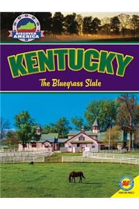 Kentucky: The Bluegrass State