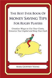 Best Ever Book of Money Saving Tips for Rugby Players