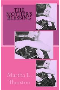 Mother's Blessing