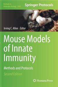 Mouse Models of Innate Immunity