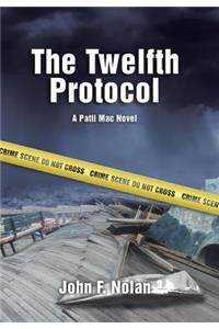 Twelfth Protocol: A Patti Mac Novel