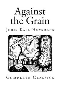 Against the Grain