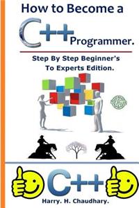 How to Become a C++ Programmer