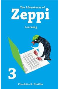 The Adventures of Zeppi: Learning
