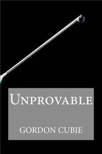 Unprovable