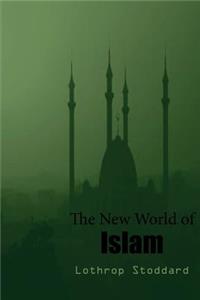 The New World of Islam