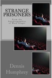 Strange Prisoners