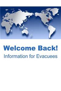 Welcome Back! Information for Evacuees