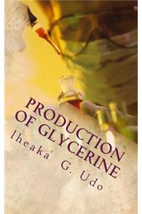 Production Of Glycerine