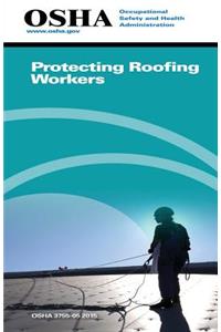 Protecting Roofing Workers