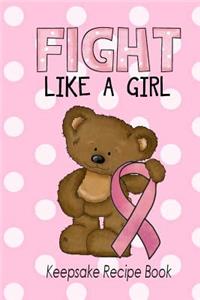 Fight Like A Girl Keepsake Recipe Book