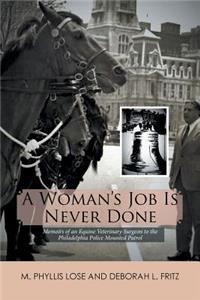Woman's Job Is Never Done