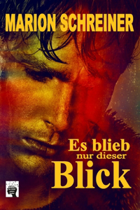 Es blieb nur dieser Blick