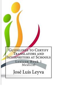 Guidelines to Certify Translators and Interpreters at Schools
