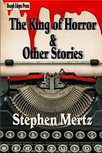 The King of Horror & Other Stories