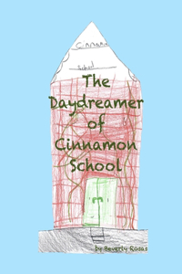 Daydreamer of Cinnamon School