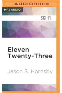 Eleven Twenty-Three