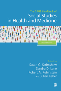 Sage Handbook of Social Studies in Health and Medicine